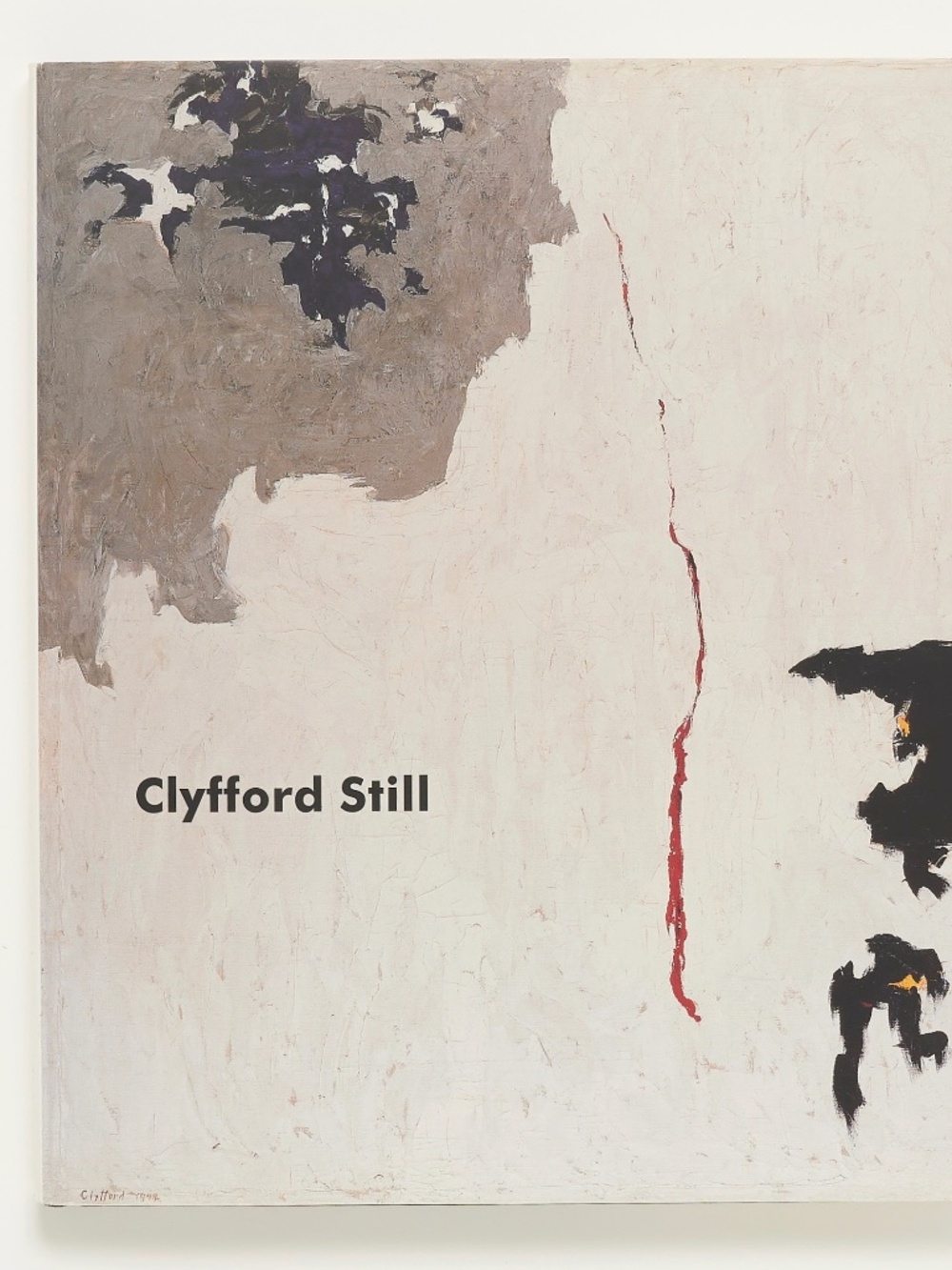 Clyfford Still: Paintings 1944-1960 - Hirshhorn/Yale , 2011 - Demetrion, Anfam